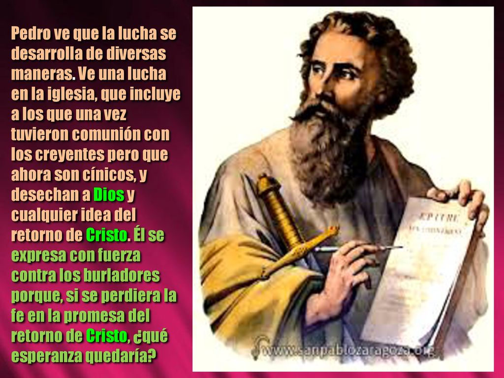 Pedro ve que la lucha se desarrolla de diversas maneras