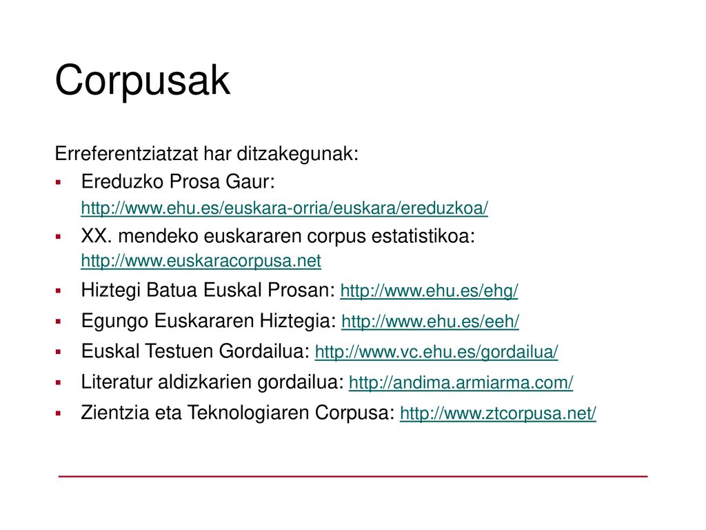 Corpusak Erreferentziatzat har ditzakegunak: Ereduzko Prosa Gaur:
