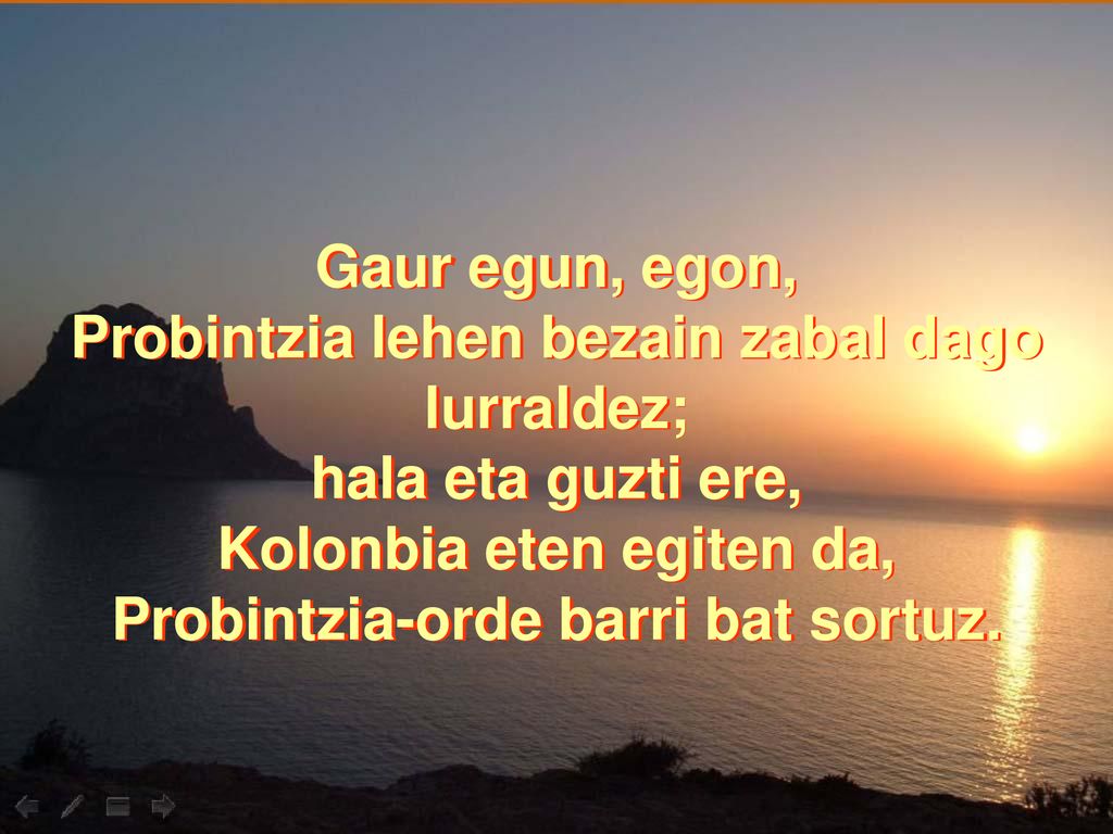 Probintzia lehen bezain zabal dago lurraldez; hala eta guzti ere,