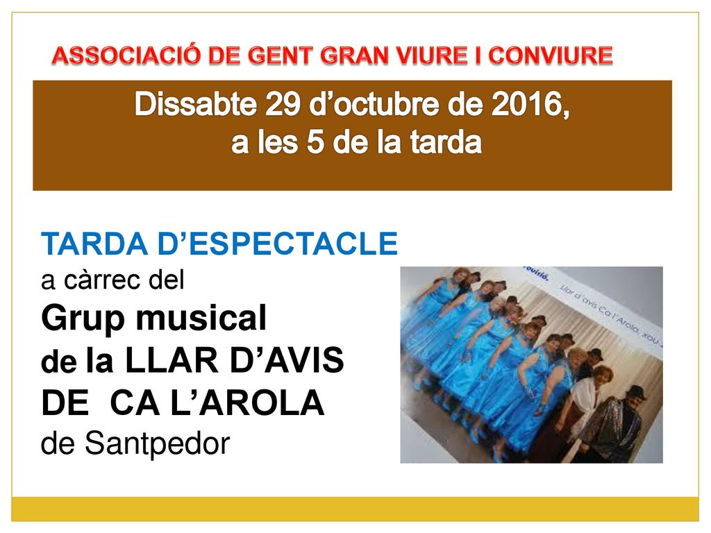 Dissabte 29 d’octubre de 2016, a les 5 de la tarda