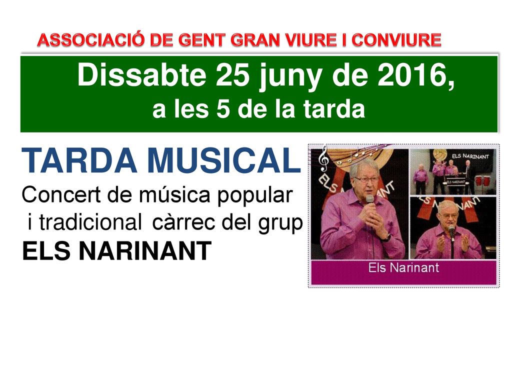 Dissabte 25 juny de 2016, a les 5 de la tarda