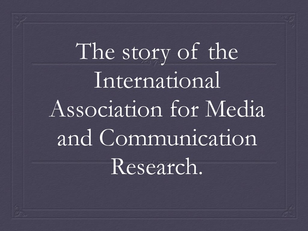 The story of the International Association for Media and Communication Research.