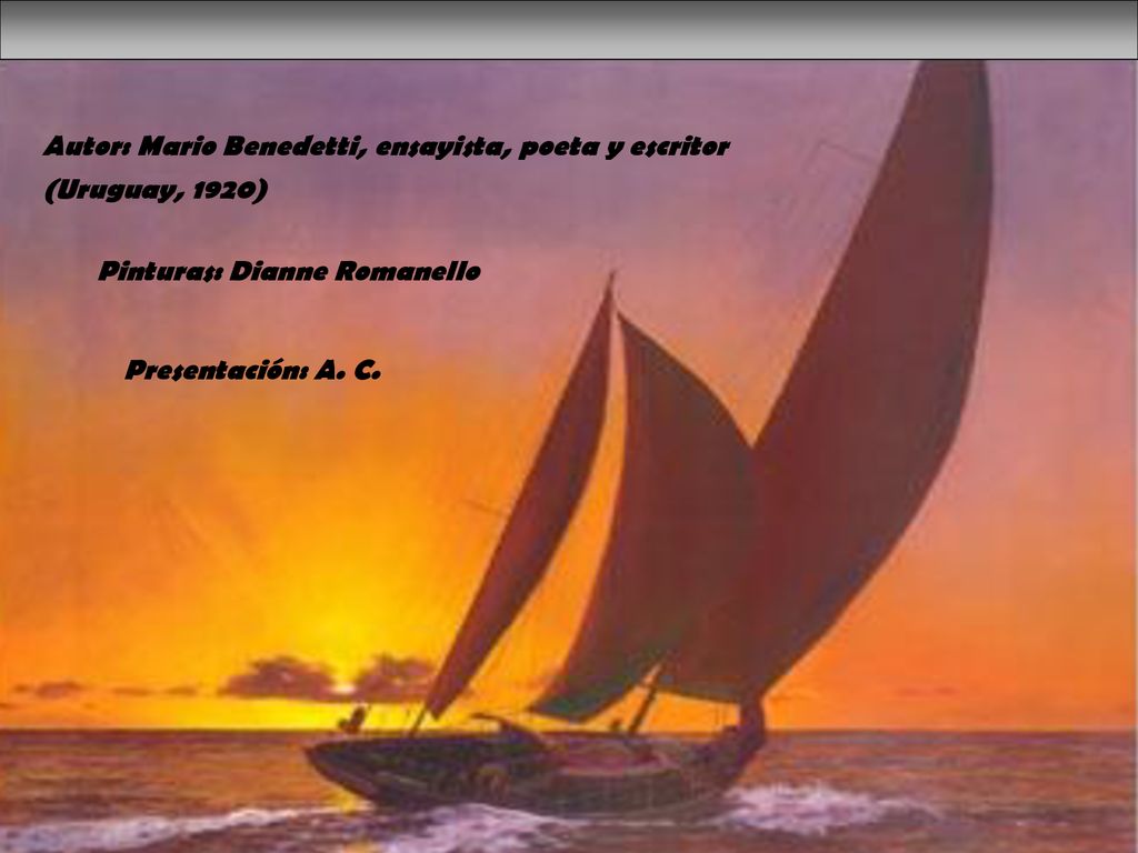Autor: Mario Benedetti, ensayista, poeta y escritor (Uruguay, 1920)