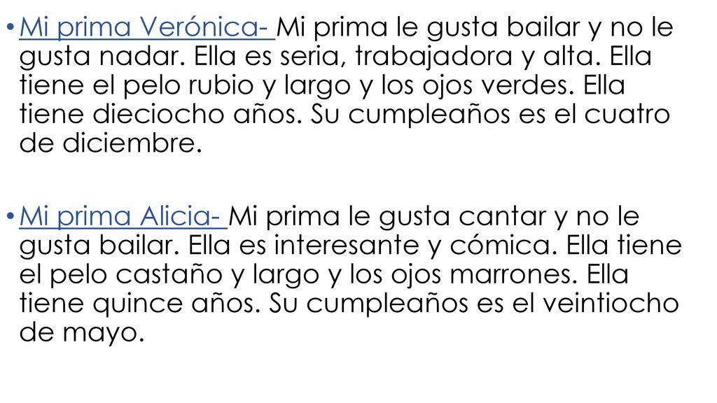 Mi prima Verónica- Mi prima le gusta bailar y no le gusta nadar