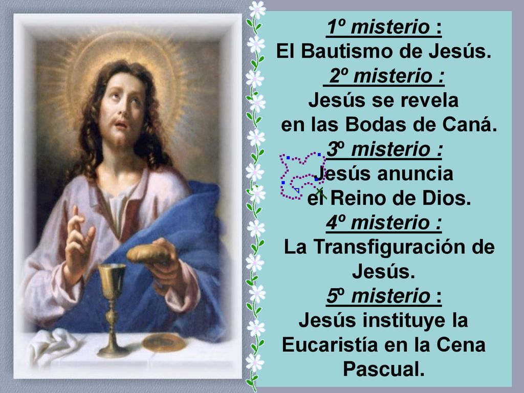 1º misterio : El Bautismo de Jesús. 2º misterio : Jesús se revela
