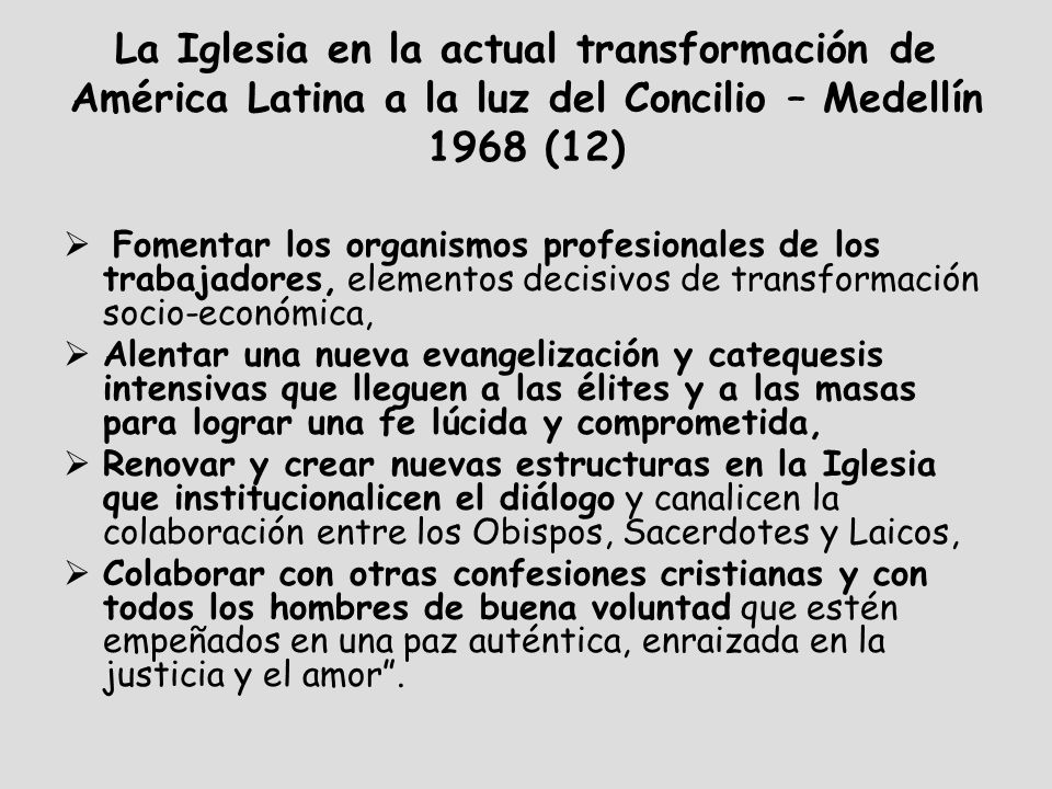 La Iglesia en la actual transformación de América Latina a la luz del Concilio – Medellín 1968 (12)