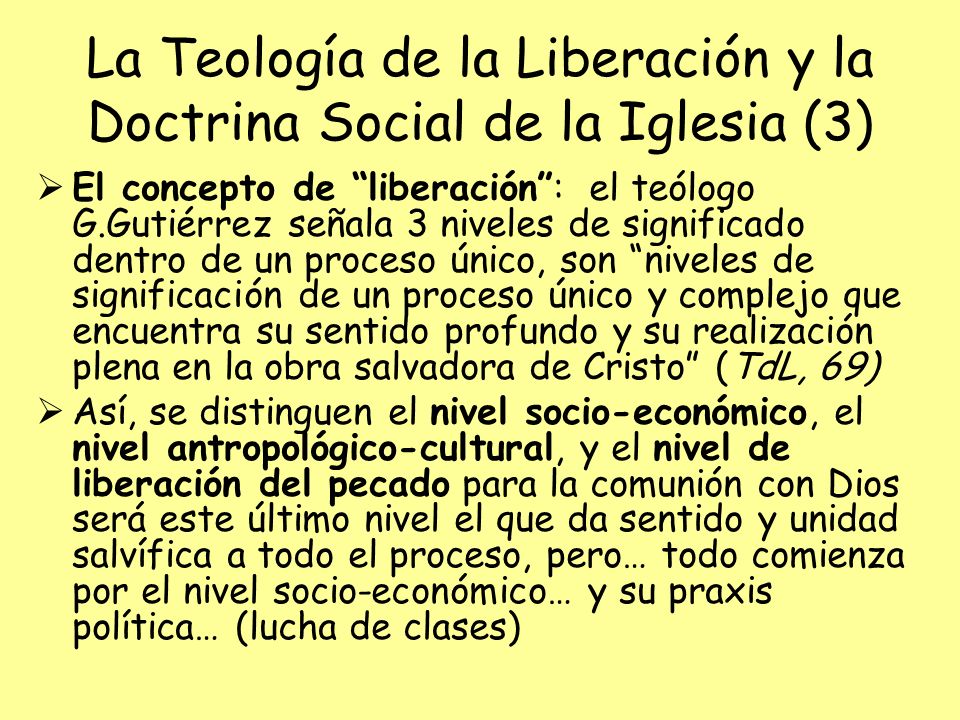 La Teología de la Liberación y la Doctrina Social de la Iglesia (3)