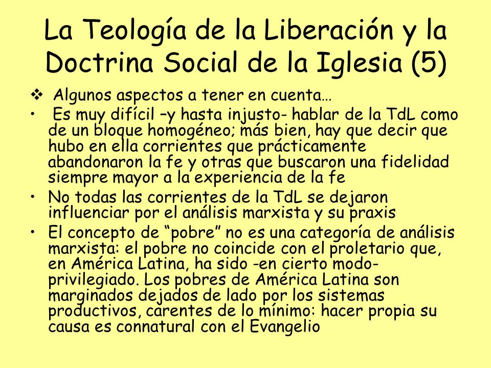 La Teología de la Liberación y la Doctrina Social de la Iglesia (5)