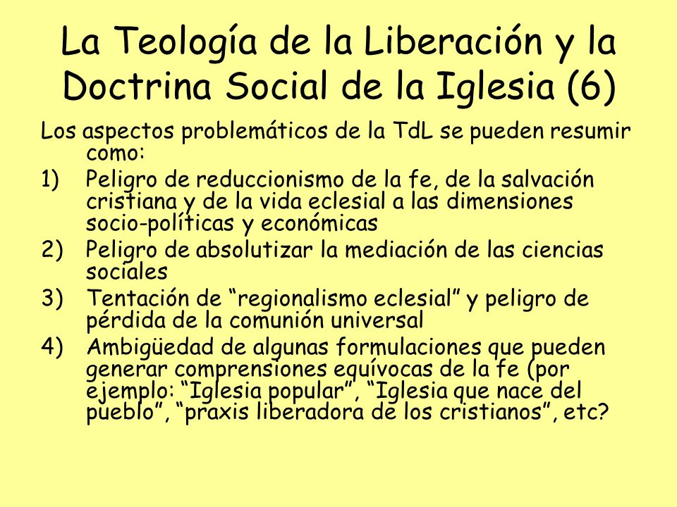 La Teología de la Liberación y la Doctrina Social de la Iglesia (6)
