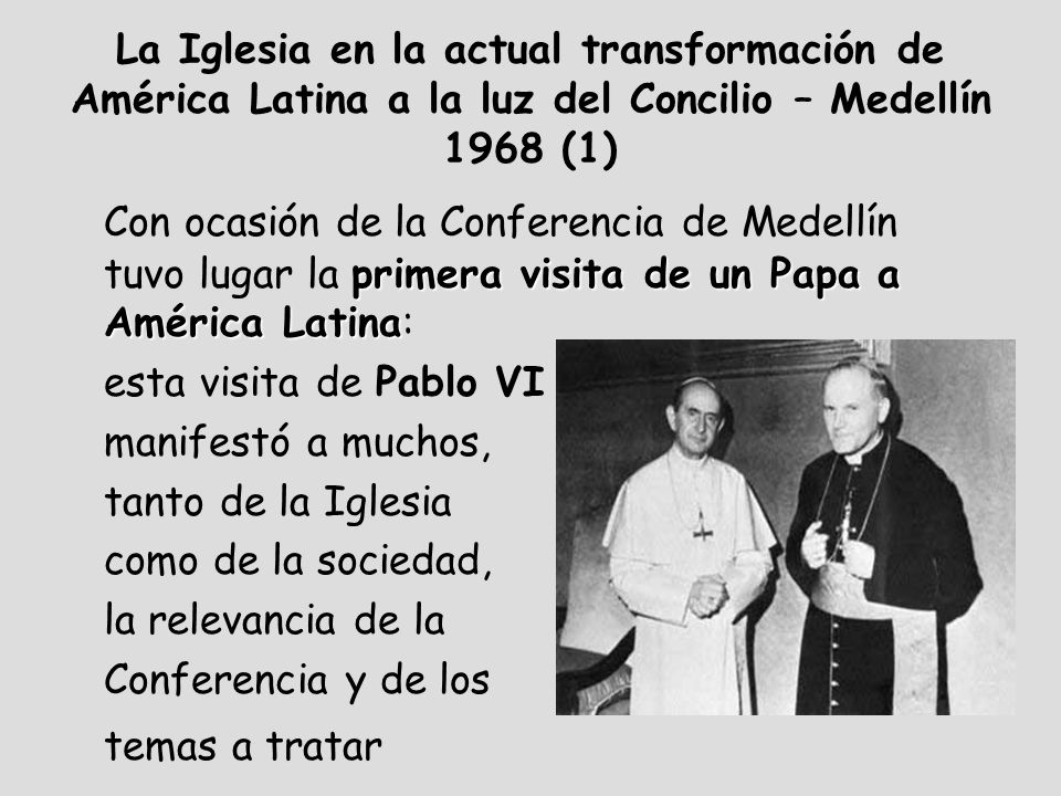 La Iglesia en la actual transformación de América Latina a la luz del Concilio – Medellín 1968 (1)