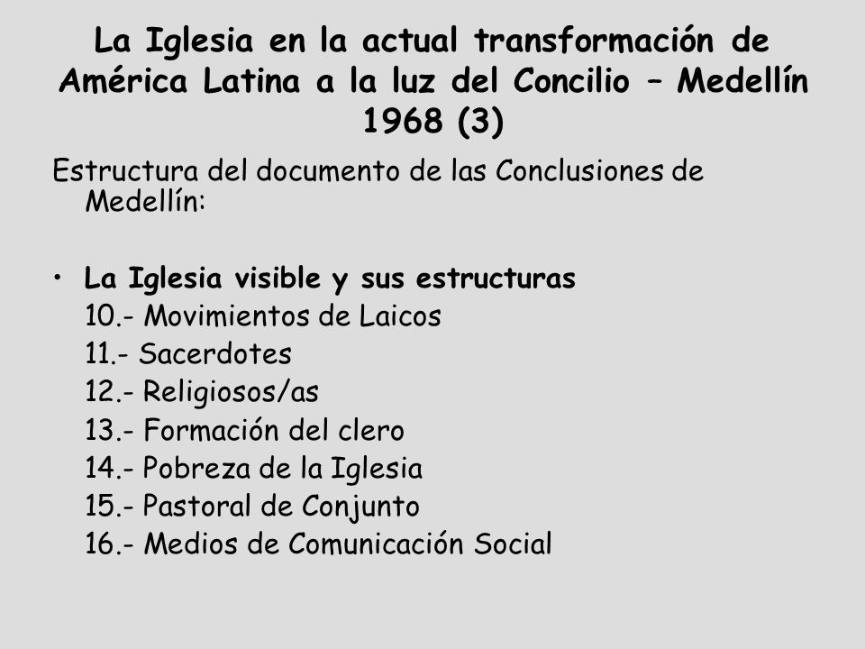 La Iglesia en la actual transformación de América Latina a la luz del Concilio – Medellín 1968 (3)