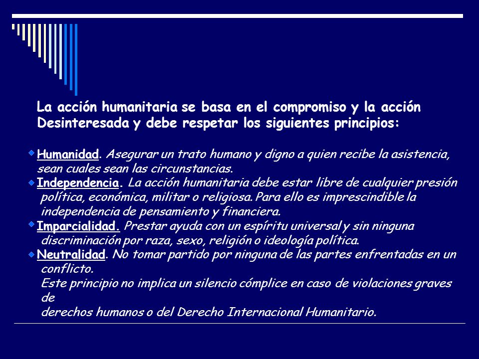 La acción humanitaria se basa en el compromiso y la acción