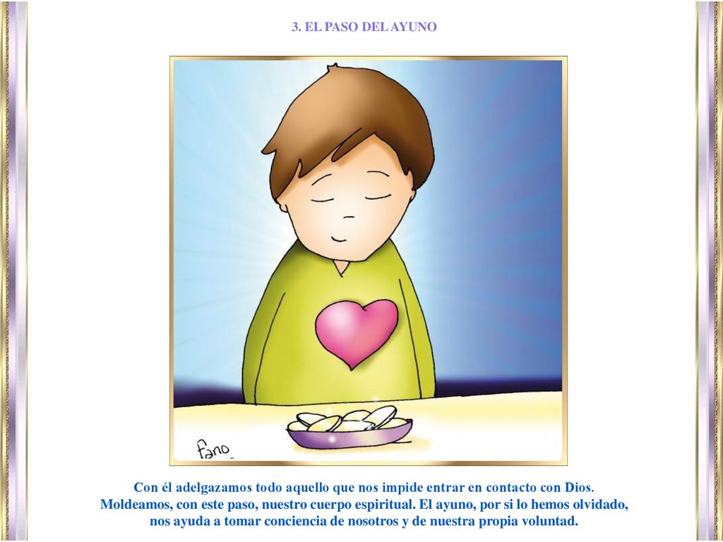nos ayuda a tomar conciencia de nosotros y de nuestra propia voluntad.