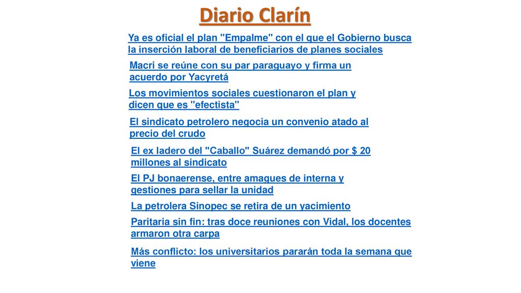 Diario Clarín Ya es oficial el plan Empalme con el que el Gobierno busca la inserción laboral de beneficiarios de planes sociales.
