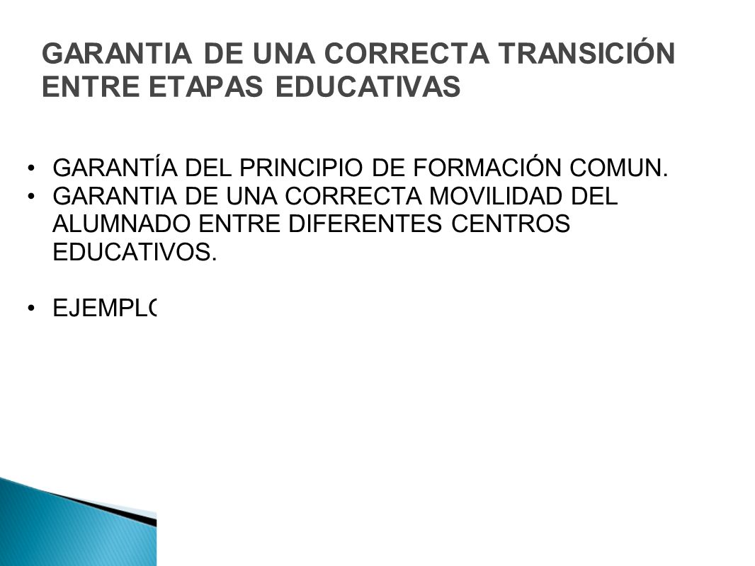 GARANTIA DE UNA CORRECTA TRANSICIÓN ENTRE ETAPAS EDUCATIVAS