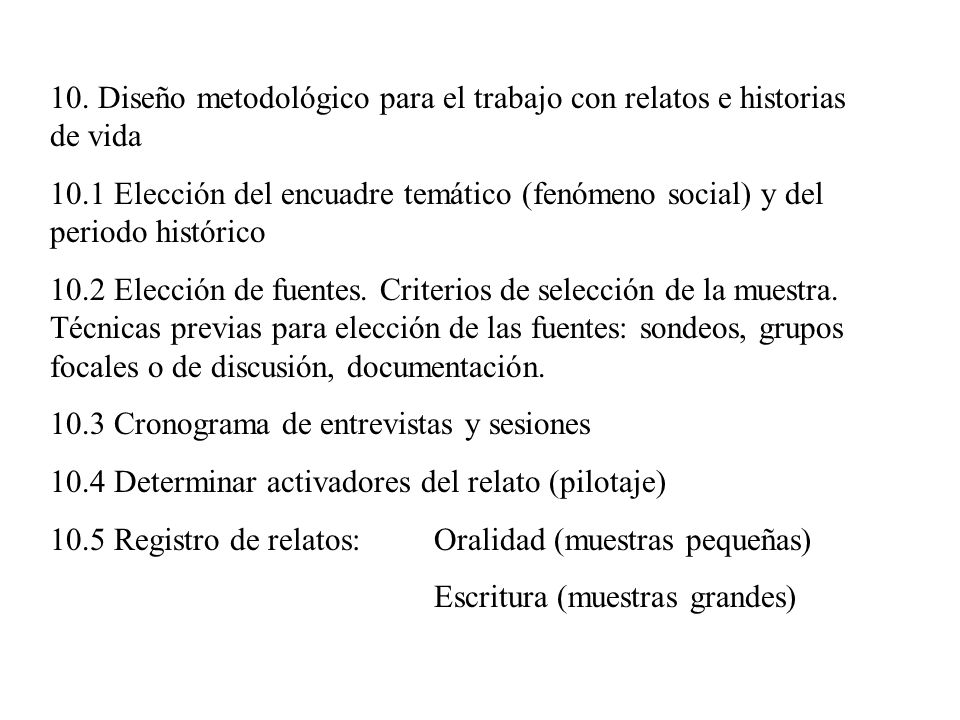 10. Diseño metodológico para el trabajo con relatos e historias de vida