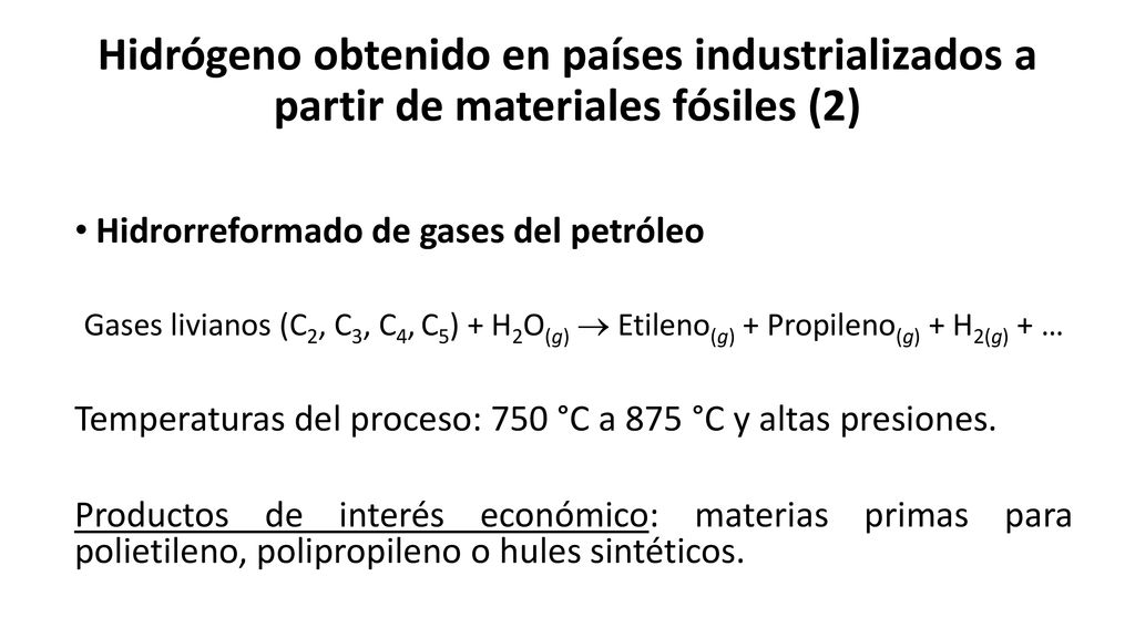 Hidrógeno obtenido en países industrializados a partir de materiales fósiles (2)