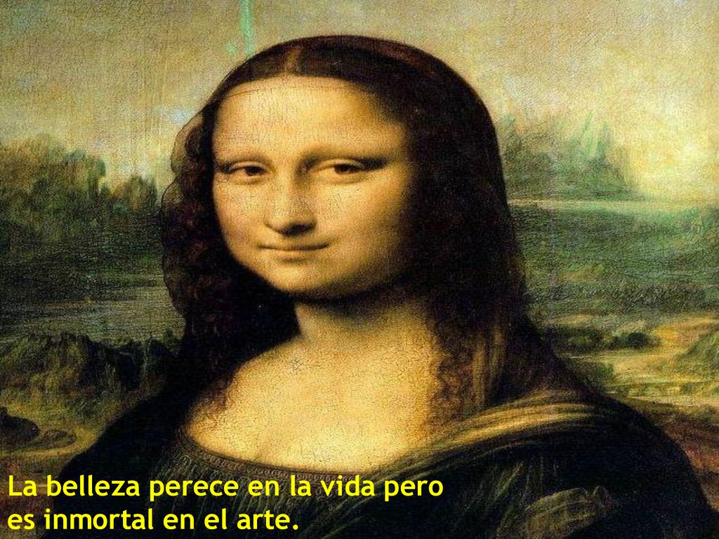 La belleza perece en la vida pero es inmortal en el arte.