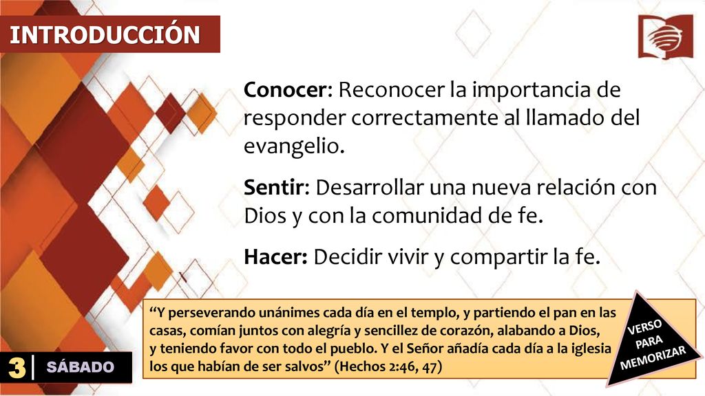 INTRODUCCIÓN Conocer: Reconocer la importancia de responder correctamente al llamado del evangelio.