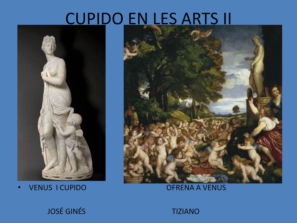 CUPIDO EN LES ARTS II VENUS I CUPIDO OFRENA A VENUS JOSÉ GINÉS TIZIANO