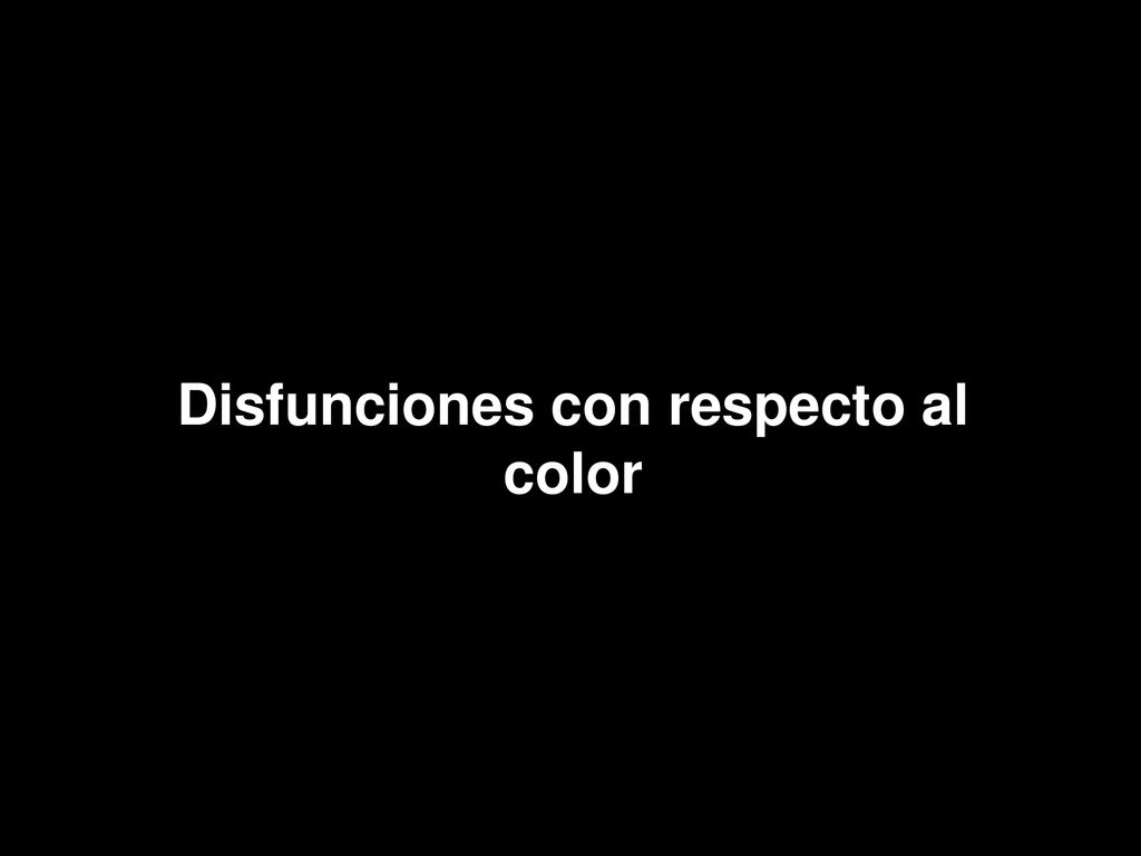 Disfunciones con respecto al color