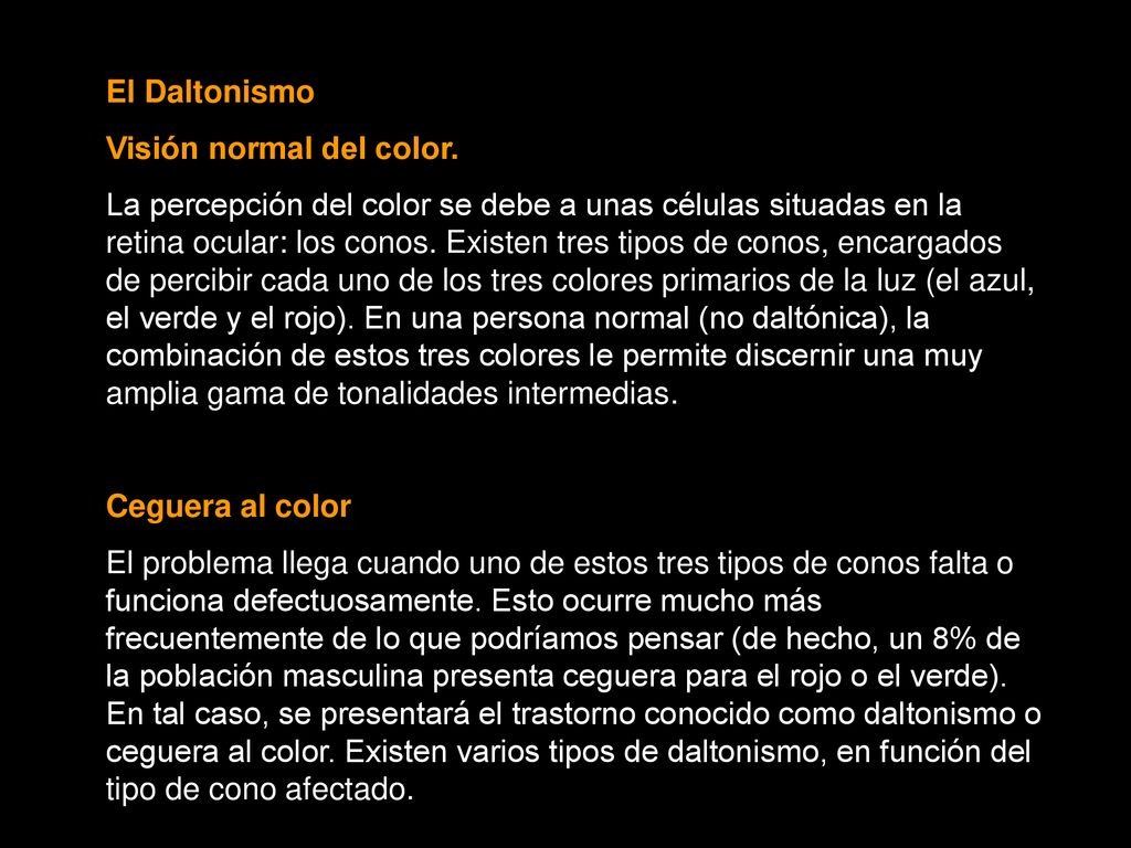 El Daltonismo Visión normal del color.
