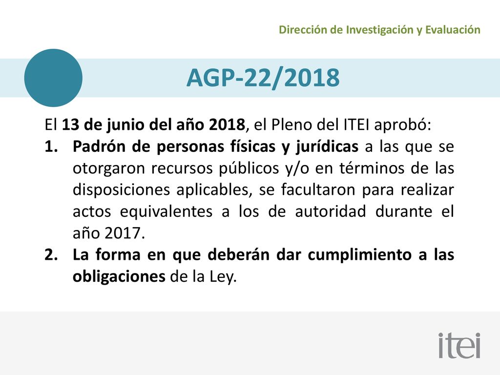 AGP-22/2018 El 13 de junio del año 2018, el Pleno del ITEI aprobó: