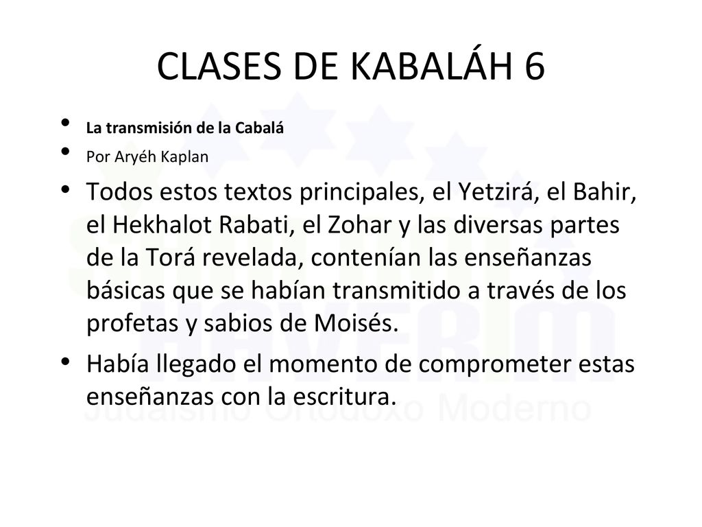 CLASES DE KABALÁH 6 La transmisión de la Cabalá. Por Aryéh Kaplan.