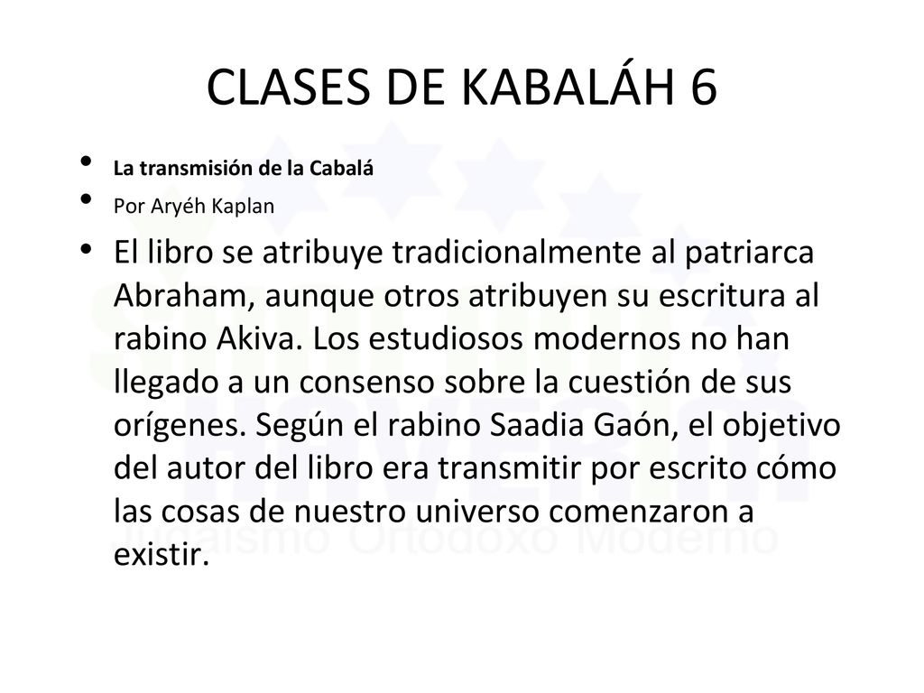 CLASES DE KABALÁH 6 La transmisión de la Cabalá. Por Aryéh Kaplan.