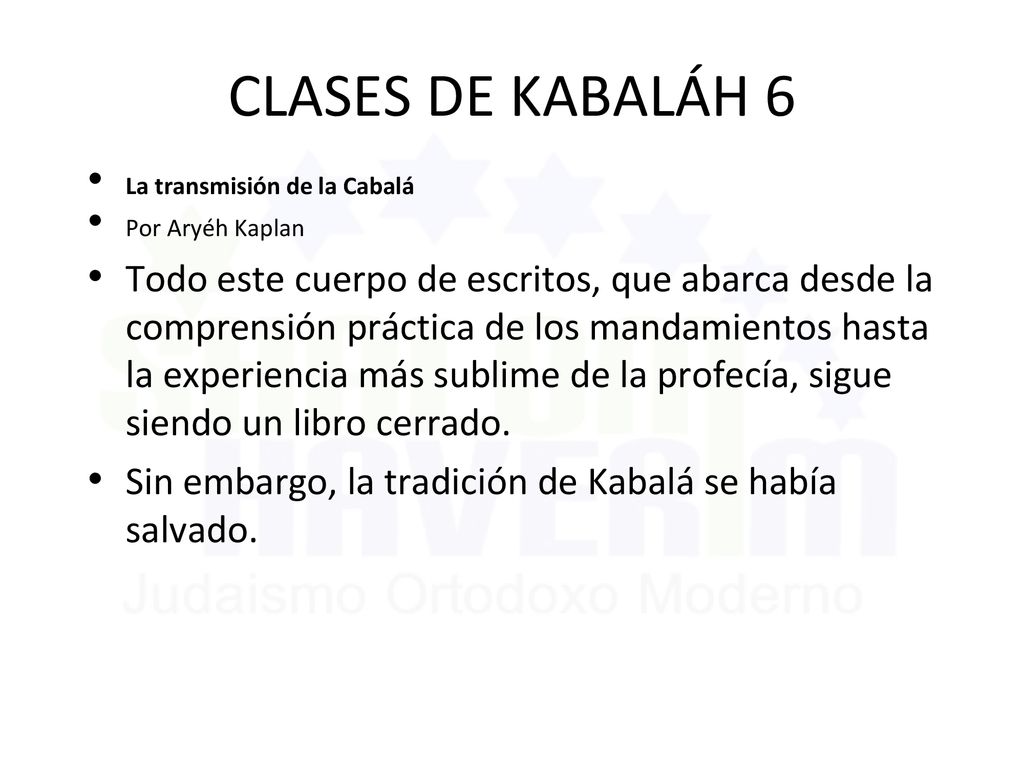 CLASES DE KABALÁH 6 La transmisión de la Cabalá. Por Aryéh Kaplan.