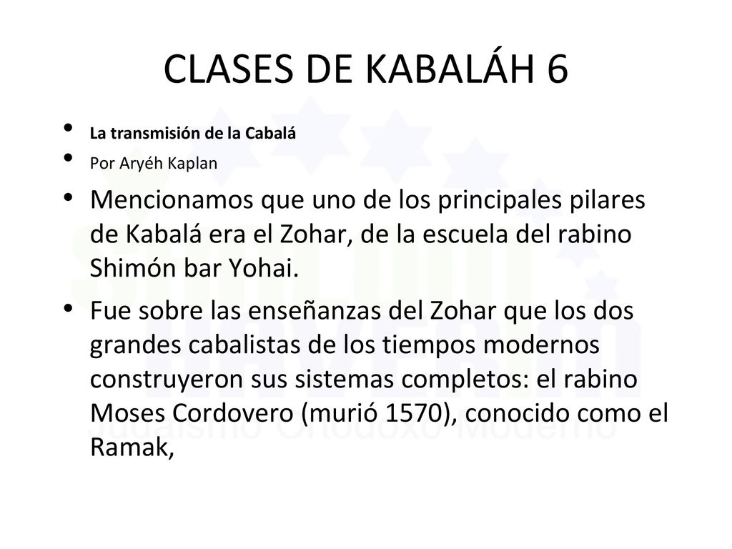 CLASES DE KABALÁH 6 La transmisión de la Cabalá. Por Aryéh Kaplan.