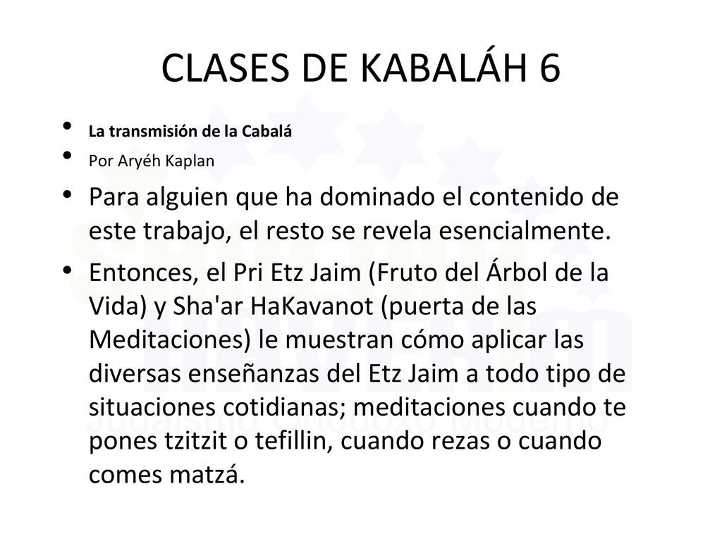 CLASES DE KABALÁH 6 La transmisión de la Cabalá. Por Aryéh Kaplan.
