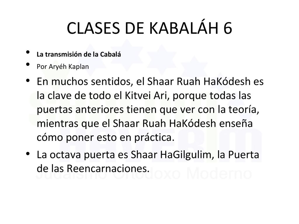 CLASES DE KABALÁH 6 La transmisión de la Cabalá. Por Aryéh Kaplan.