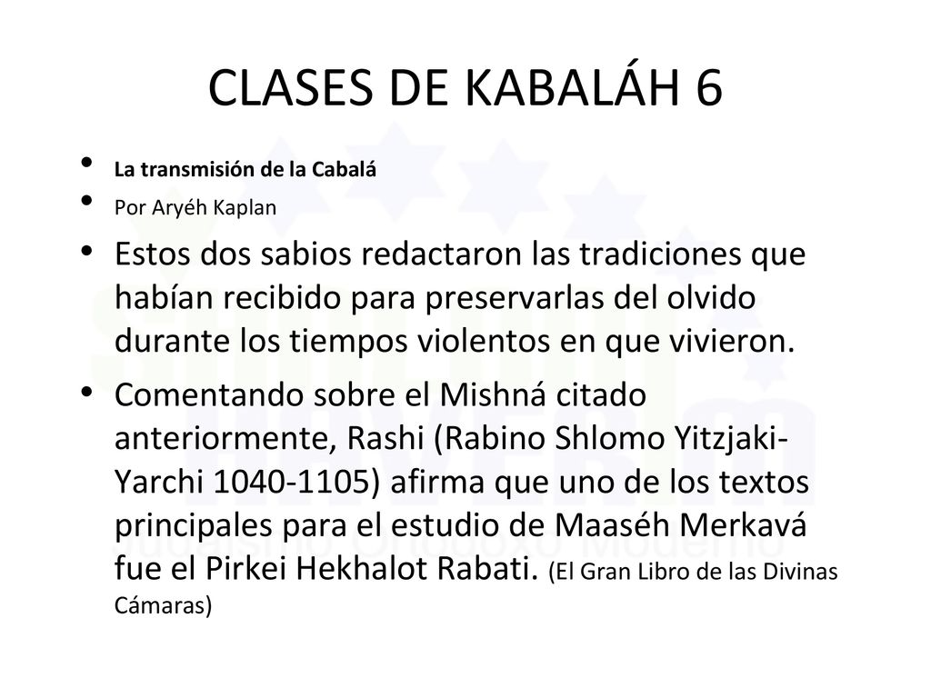 CLASES DE KABALÁH 6 La transmisión de la Cabalá. Por Aryéh Kaplan.