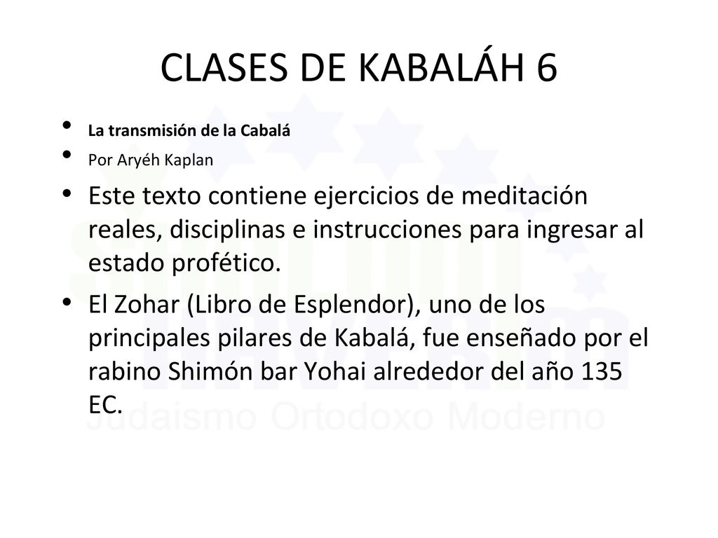 CLASES DE KABALÁH 6 La transmisión de la Cabalá. Por Aryéh Kaplan.