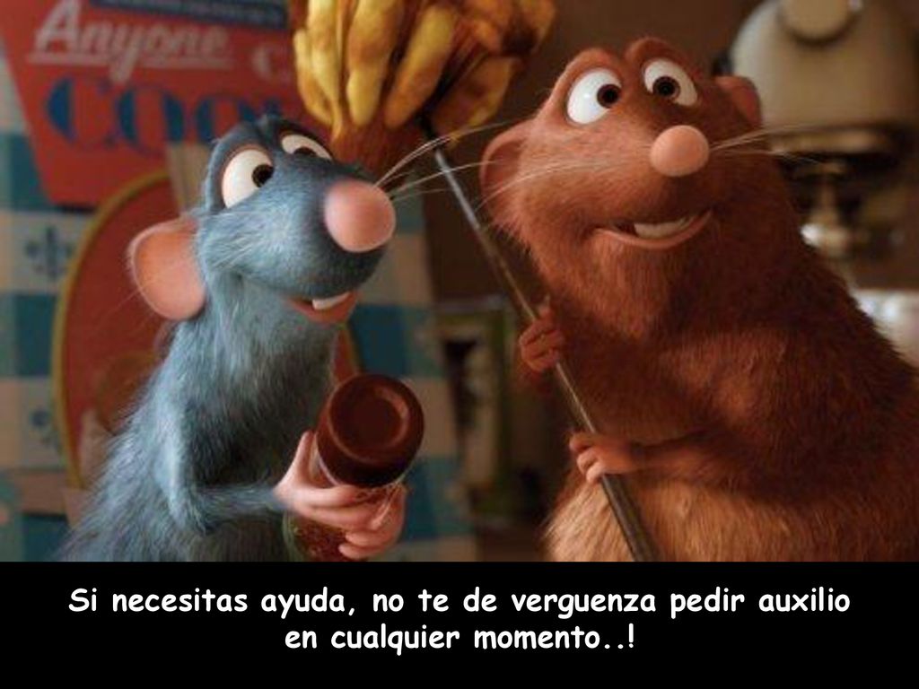 Si necesitas ayuda, no te de verguenza pedir auxilio en cualquier momento..!