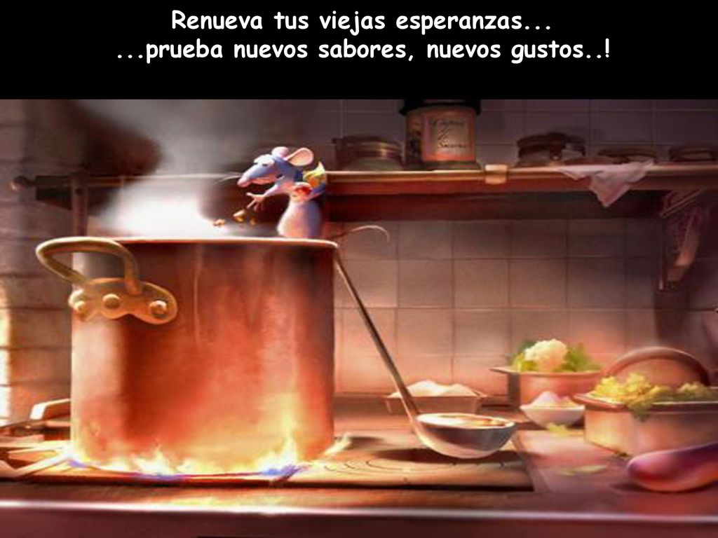 Renueva tus viejas esperanzas prueba nuevos sabores, nuevos gustos..!
