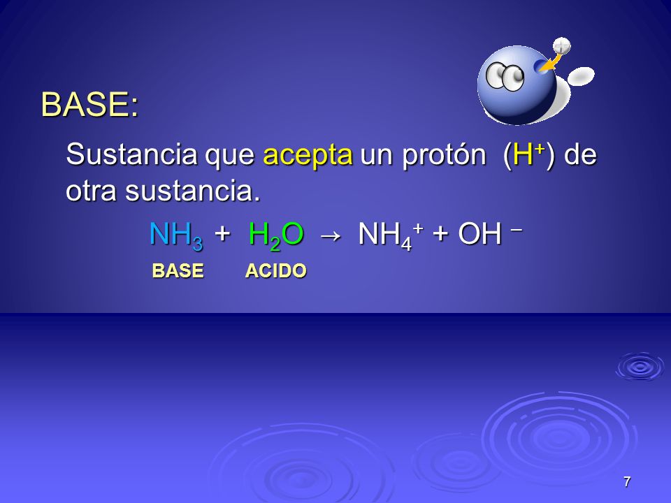 Sustancia que acepta un protón (H+) de otra sustancia.