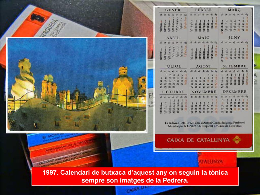 1997. Calendari de butxaca d’aquest any on seguin la tònica sempre son imatges de la Pedrera.
