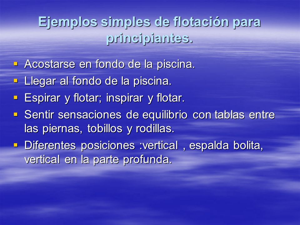 Ejemplos simples de flotación para principiantes.