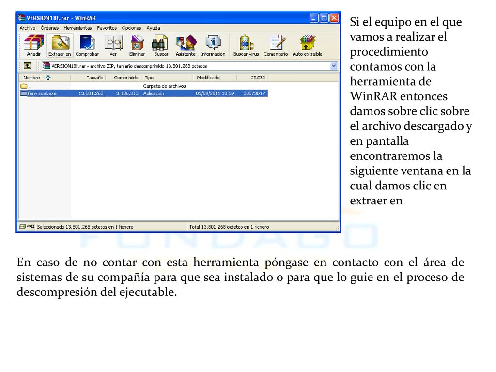 Si el equipo en el que vamos a realizar el procedimiento contamos con la herramienta de WinRAR entonces damos sobre clic sobre el archivo descargado y en pantalla encontraremos la siguiente ventana en la cual damos clic en extraer en