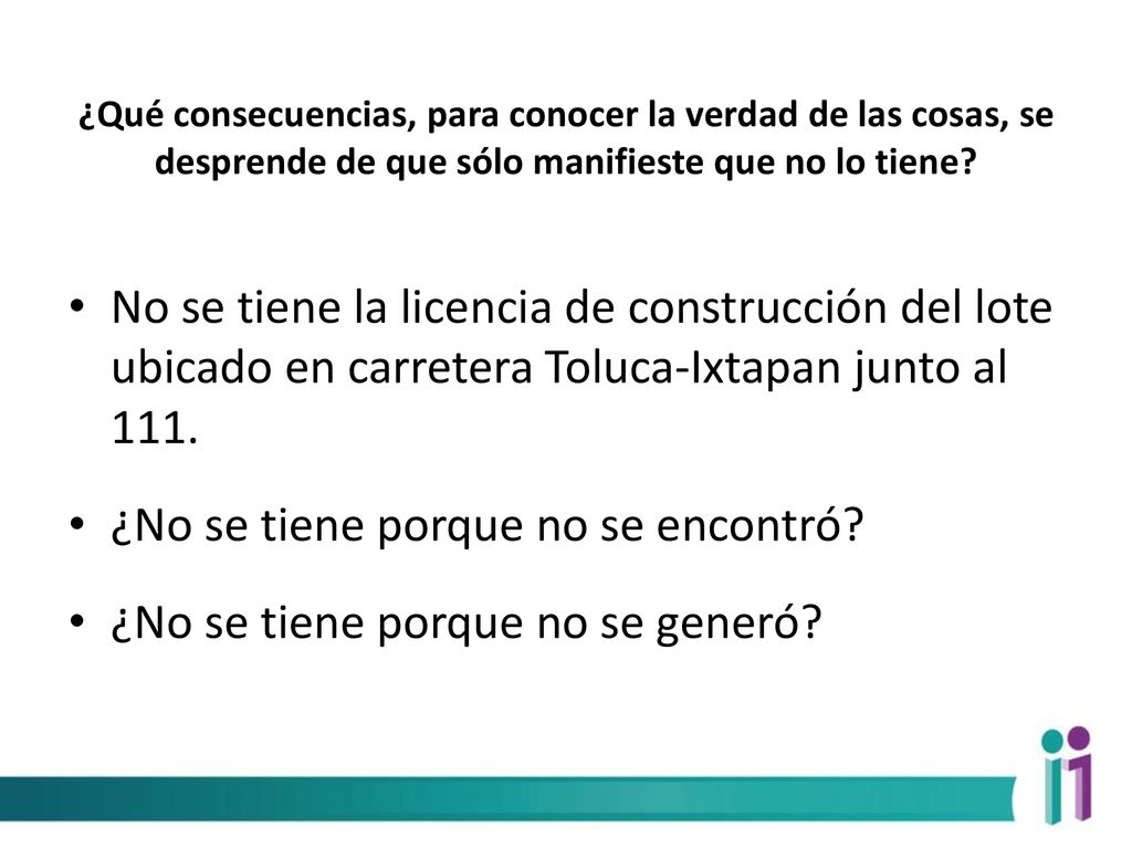 ¿No se tiene porque no se encontró ¿No se tiene porque no se generó
