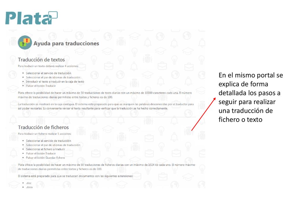En el mismo portal se explica de forma detallada los pasos a seguir para realizar una traducción de fichero o texto