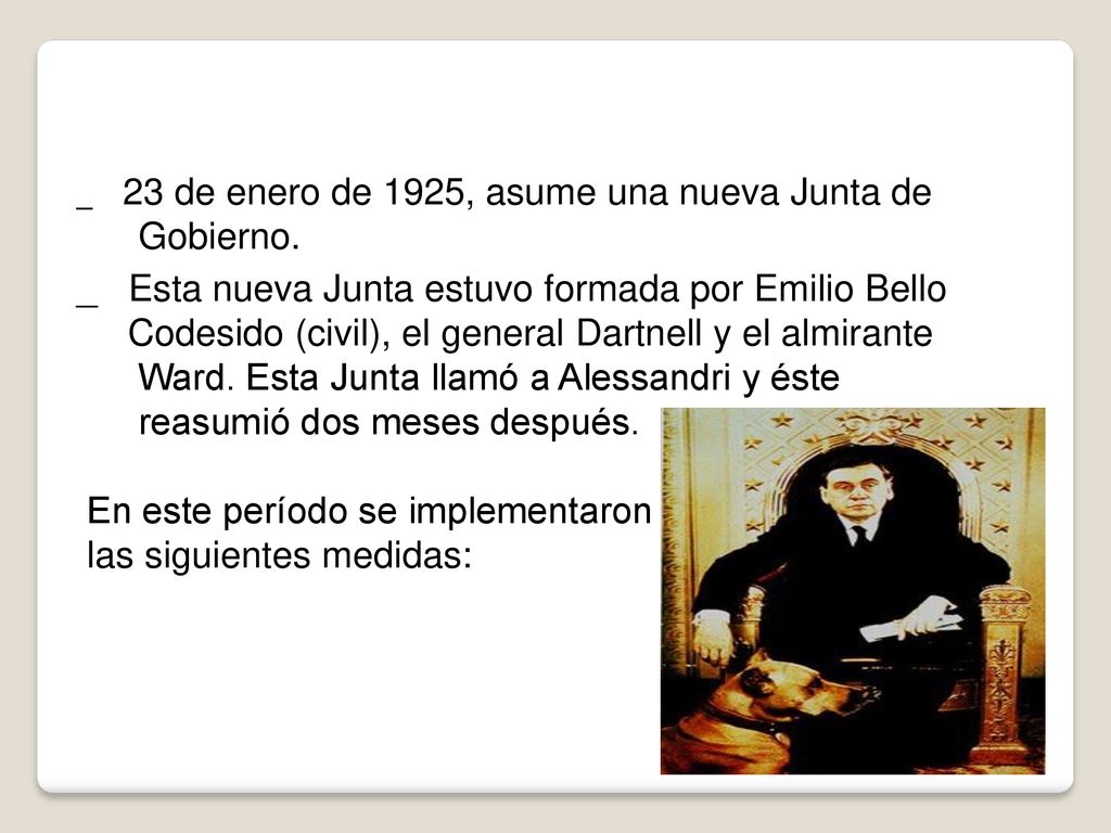 _ Esta nueva Junta estuvo formada por Emilio Bello