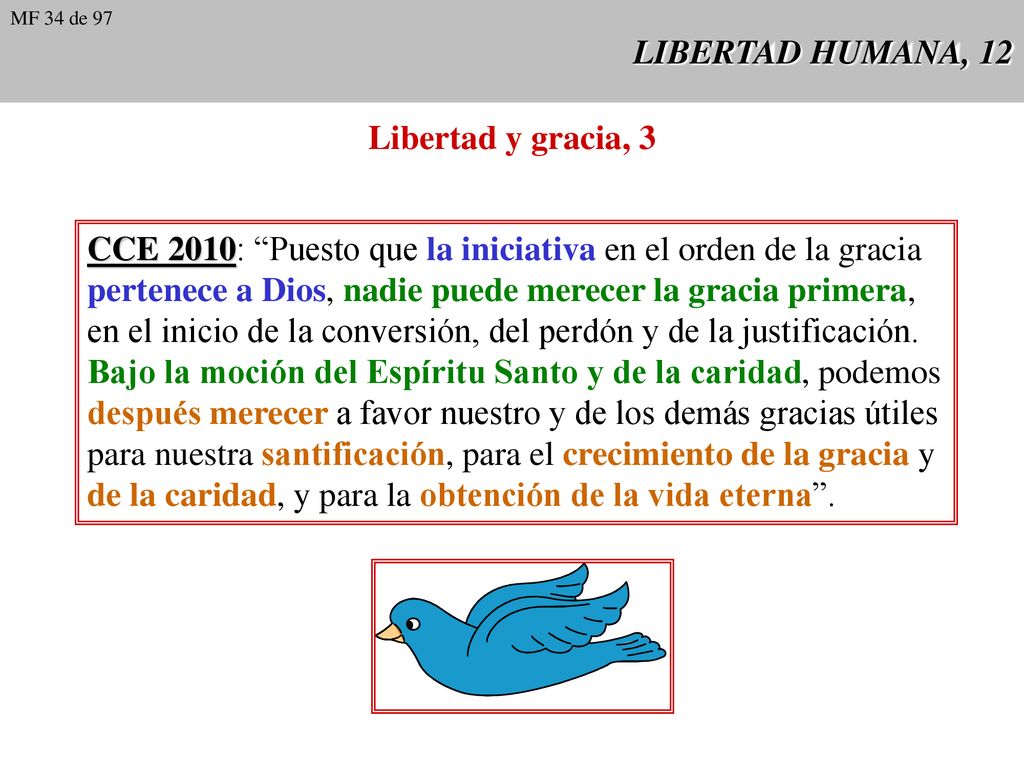 CCE 2010: Puesto que la iniciativa en el orden de la gracia