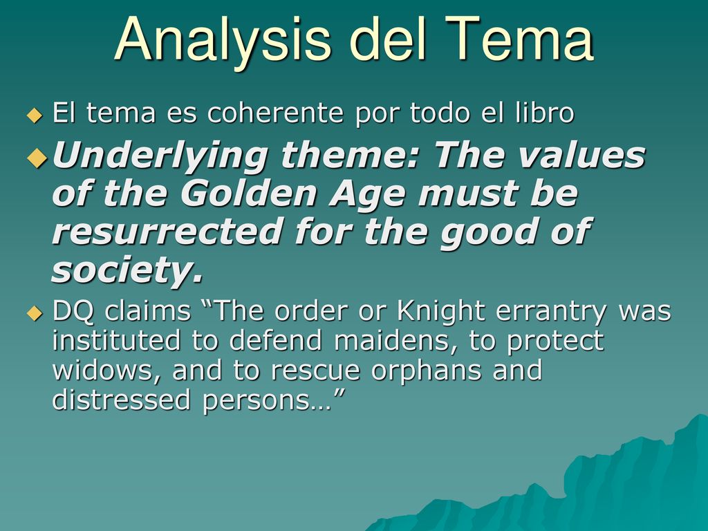 Analysis del Tema El tema es coherente por todo el libro.