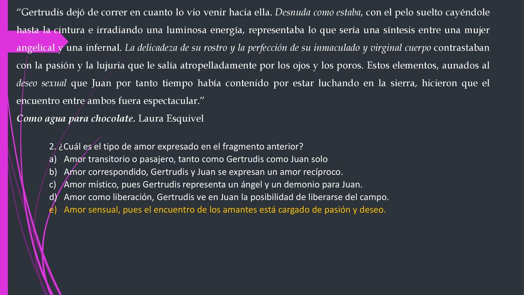 Gertrudis dejó de correr en cuanto lo vio venir hacia ella