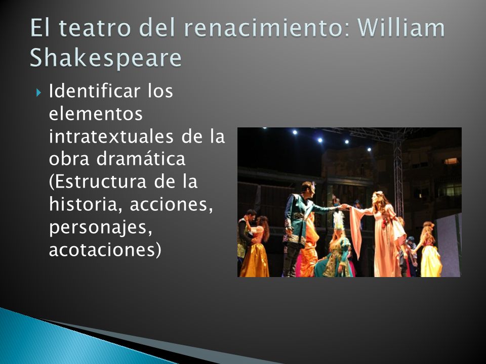 El teatro del renacimiento: William Shakespeare