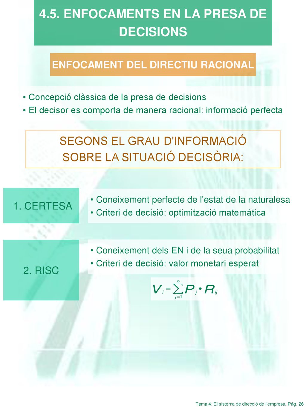 4.5. ENFOCAMENTS EN LA PRESA DE ENFOCAMENT DEL DIRECTIU RACIONAL