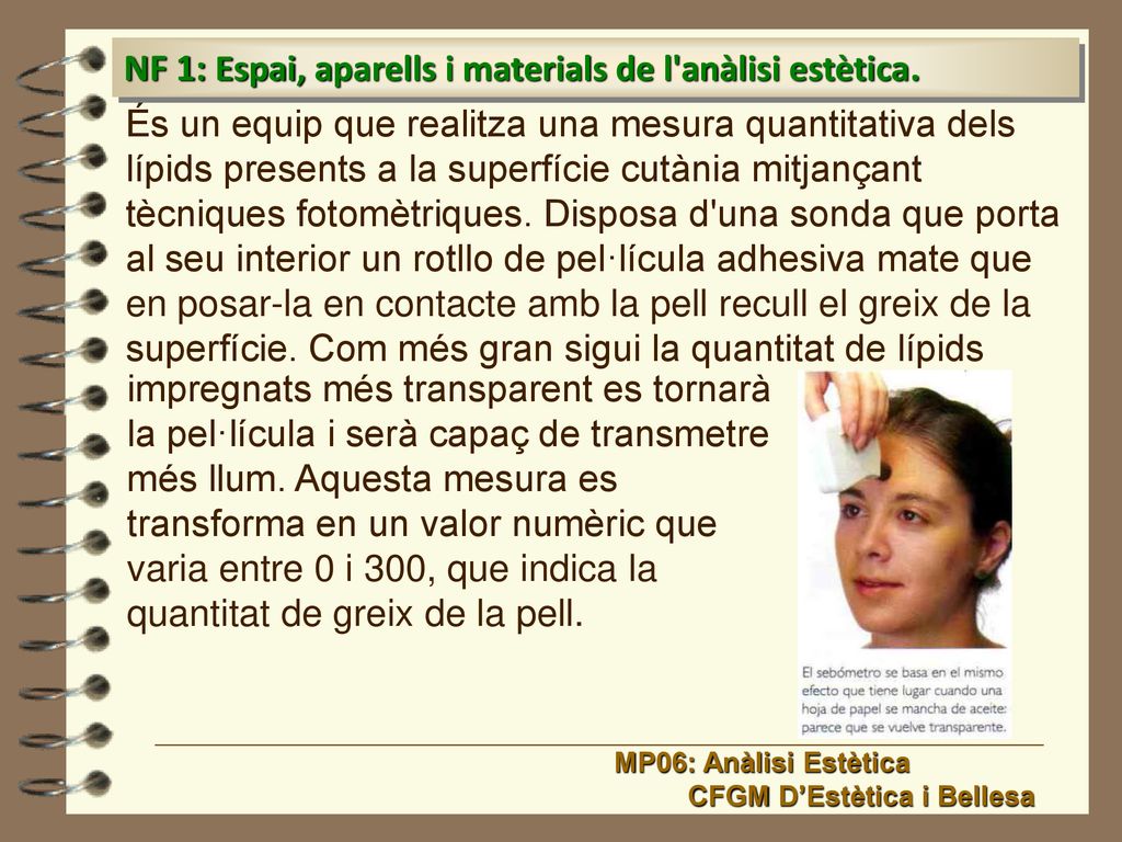NF 1: Espai, aparells i materials de l anàlisi estètica.